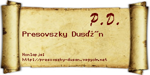 Presovszky Dusán névjegykártya